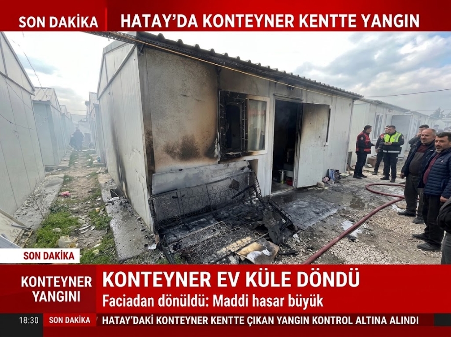 Hatay'da Geçiçi Yaşam Konteynerinde Yangın Çıktı