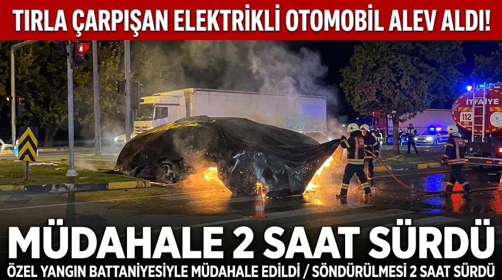 Tırla Çarpışan Elektrikli Otomobil Alev Aldı