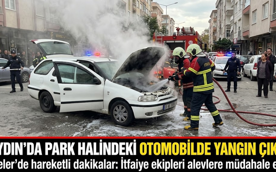 Aydın Efeler'de Otomobil Yangını