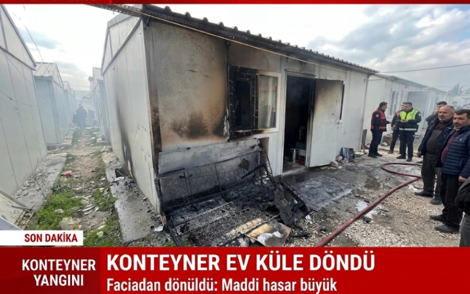 Hatay'da Geçiçi Yaşam Konteynerinde Yangın Çıktı