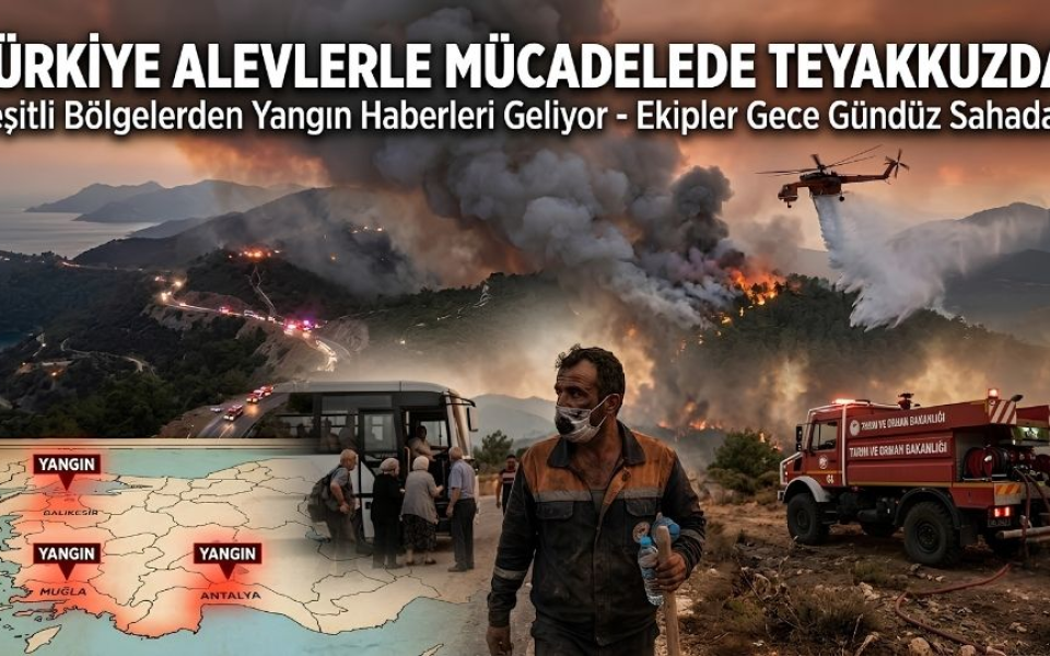 SON DAKİKA ... Türkiye Alevlerle Mücadelede Teyakkuzda